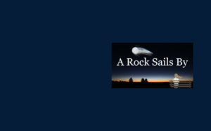 A Rock Sails By